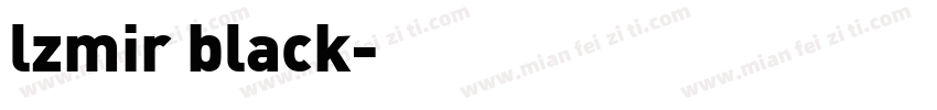 lzmir black字体转换